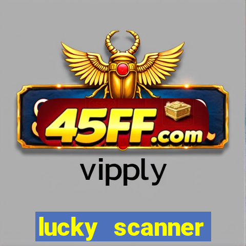 lucky scanner leitor da sorte